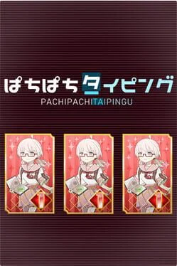Pachi-Pachi Typing