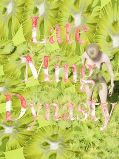 Late Ming Dynasty