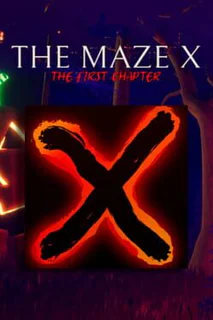The Maze X: The First Chapter