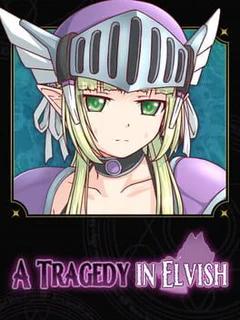 A Tragedy in Elvish