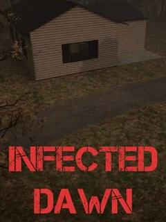 Infected Dawn