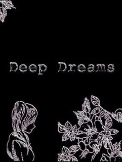 Deep Dreams