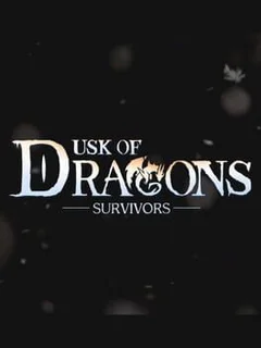 Dusk of Dragons: Survivors