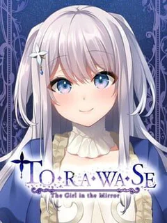 Torawase: The Girl in the Mirror