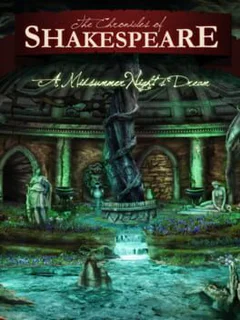 The Chronicles of Shakespeare: A Midsummer Night's Dream