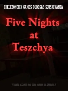 Five Nights at Teszchya