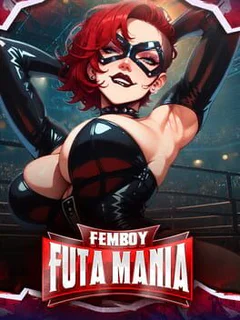 Femboy Futa Mania