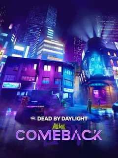 Dead by Daylight: All Kill - Comeback