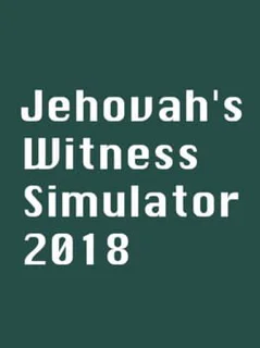 Jehovah's Witness Simulator 2018