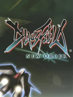 Chaos Field: New Order