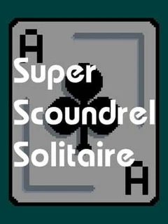 Super Scoundrel Solitaire