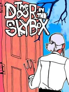 The Door in The Skybox
