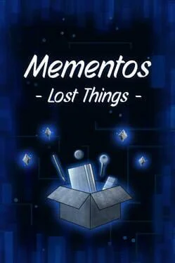 Mementos: Lost Things
