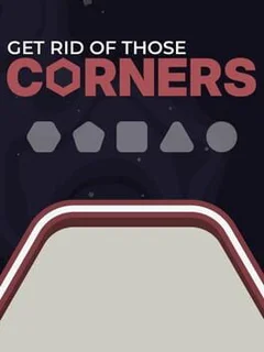 Get Rid Of Those Corners
