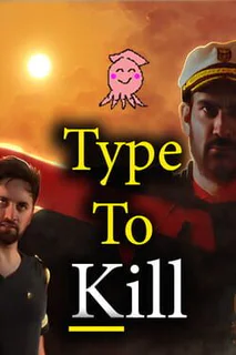 Type To Kill
