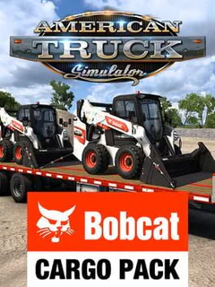 American Truck Simulator: Bobcat Cargo Pack