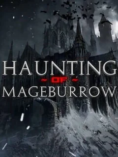 Haunting of Mageburrow