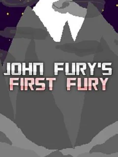 John Fury’s First Fury