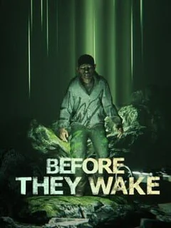 Before They Wake