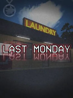 Last Monday