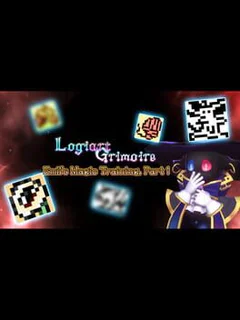 Logiart Grimoire: Emil's Magic Training, Part 1
