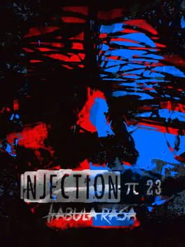 Injection π23 'Tabula Rasa'