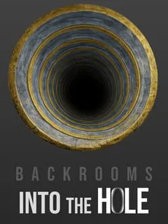 Backrooms: Into the Hole