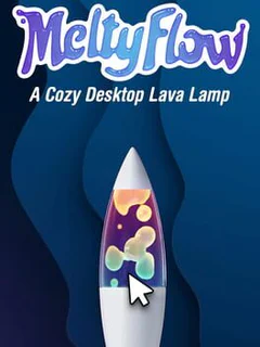 MeltyFlow: A Cozy Desktop Lava Lamp
