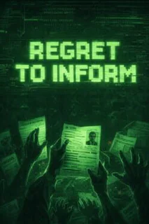 Regret to Inform