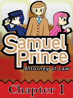 Samuel Prince Attorney at Law: Chapter 1