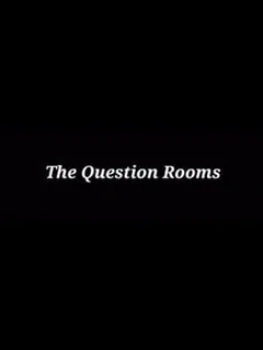 The Question Rooms