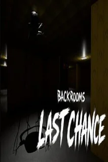 Backrooms: Last Chance