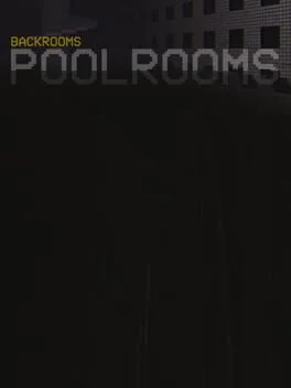 Backrooms: Poolrooms