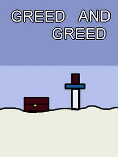 Greed and Greed