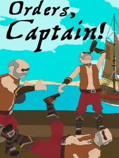 Orders, Captain!