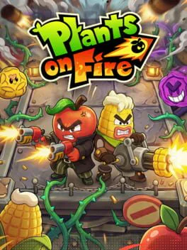 Plants on Fire