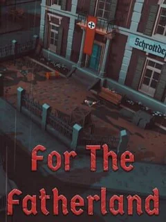 For The Fatherland