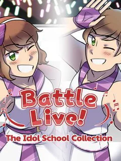 Battle Live! The Idol School Collection