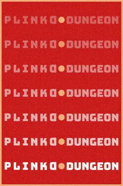 Plinko Dungeon