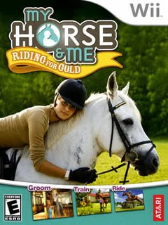 My Horse & Me: Riding for Gold