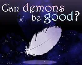 Can Demons Be Good?