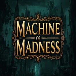 Machine of Madness