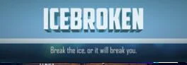 Icebroken