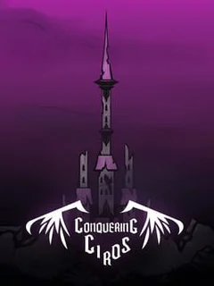 Conquering Ciros