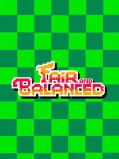 Fair And Balanced