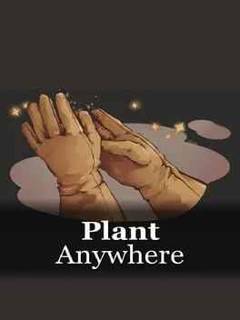 Plant Anywhere