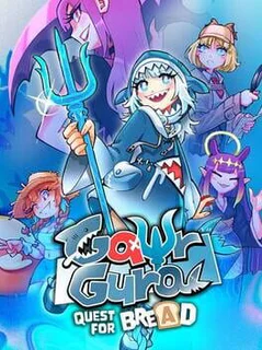 Gawr Gura: Quest for Bread