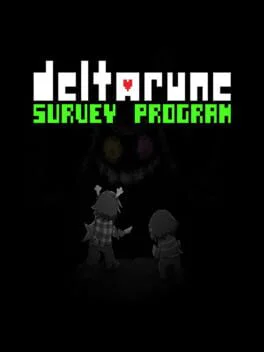 Deltarune: Survey Program