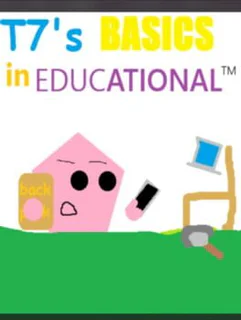 T7's Basics in Educational