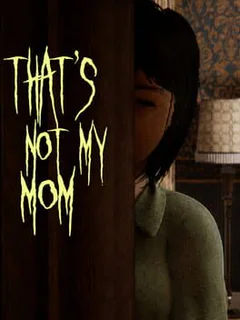 That’s Not My Mom